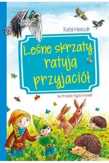 Leśne skrzaty ratują przyjaciół