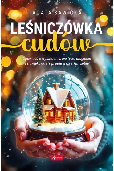 Leśniczówka cudów