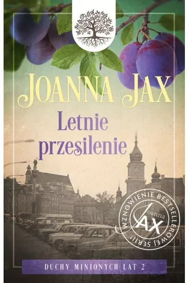 Letnie przesilenie. Duchy minionych lat. Tom 2