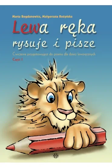 Lewa ręka rysuje i pisze Cz. 1