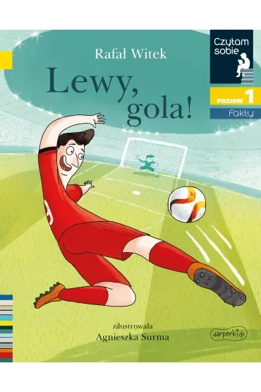 Lewy, gola! Czytam sobie. Poziom 1