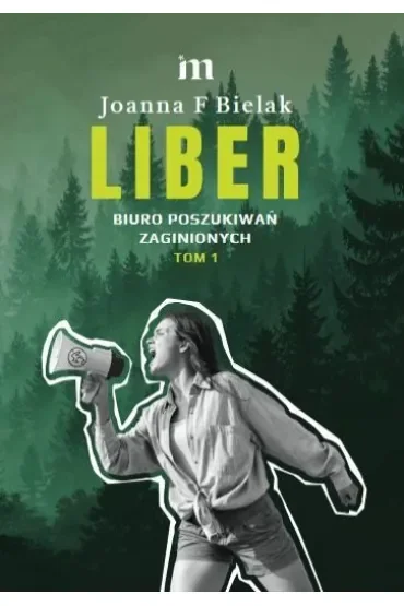 LIBER. Biuro Poszukiwań Zaginionych. Tom 1