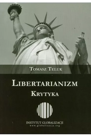 Libertarianizm. Krytyka
