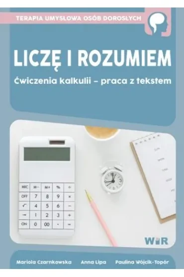 Liczę i rozumiem Ćwiczenia kalkulii – praca z tekstem
