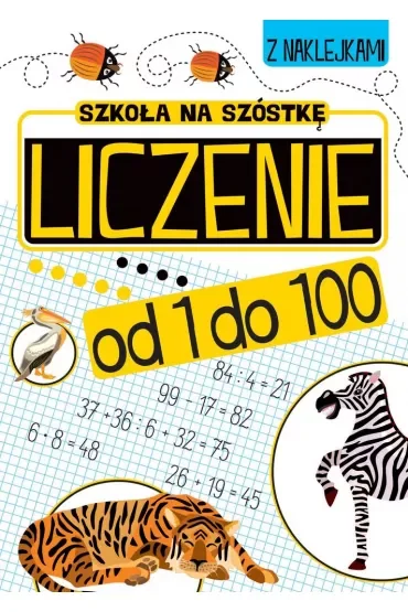 Liczenie od 1 do 100 Szkoła na szóstkę