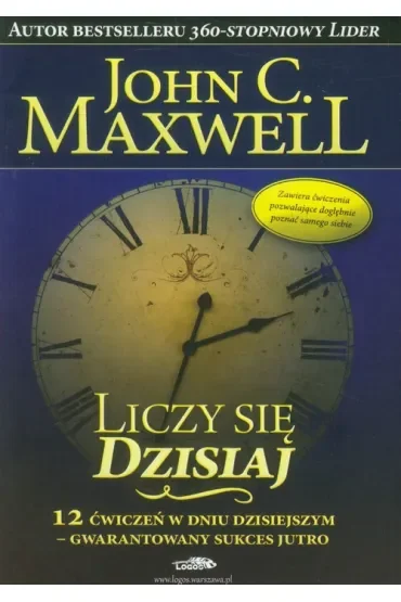 Liczy się dzisiaj