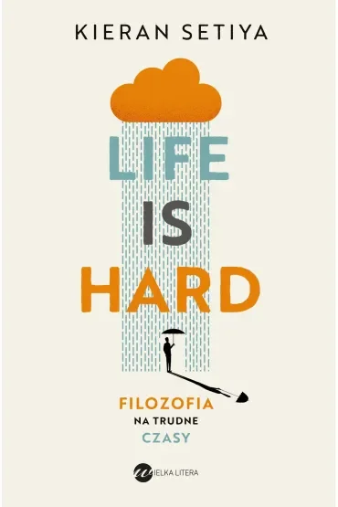 Life is Hard