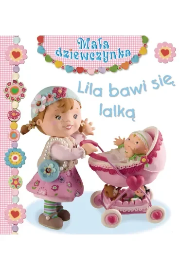 Lila bawi się lalką. Mała dziewczynka