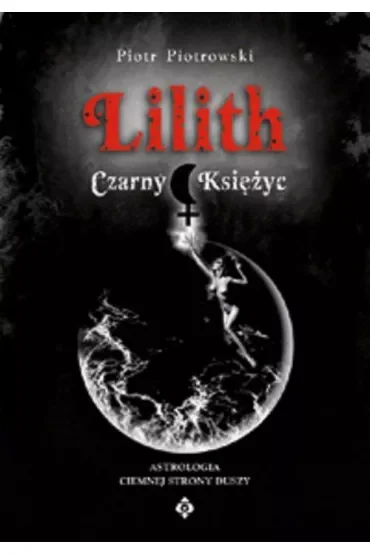Lilith. Czarny Księżyc