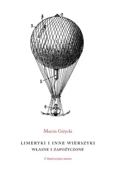 Limeryki i inne wierszyki Własne i zapożyczone