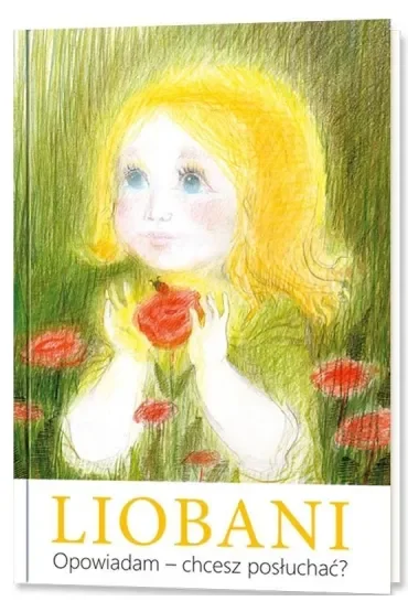 Liobani. Opowiadam - chcesz posłuchać?