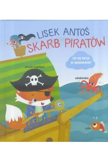 Lisek Antoś. Skarb Piratów