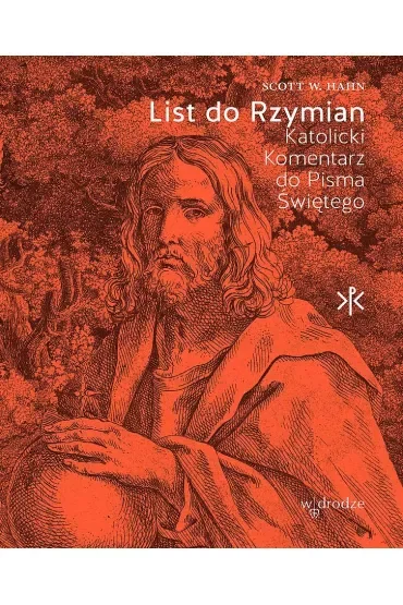 List do Rzymian. Katolicki Komentarz do Pisma Świętego