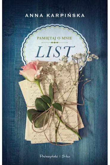 List. Pamiętaj o mnie. Tom 1
