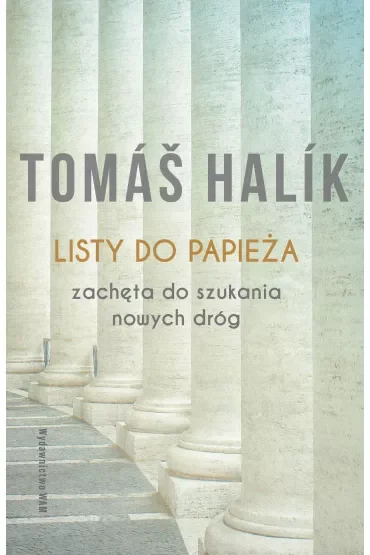 Listy do papieża Zachęta do szukania nowych dróg