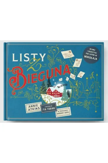Listy z Bieguna. Listy od Mikołaja