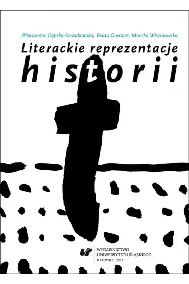 Literackie reprezentacje historii