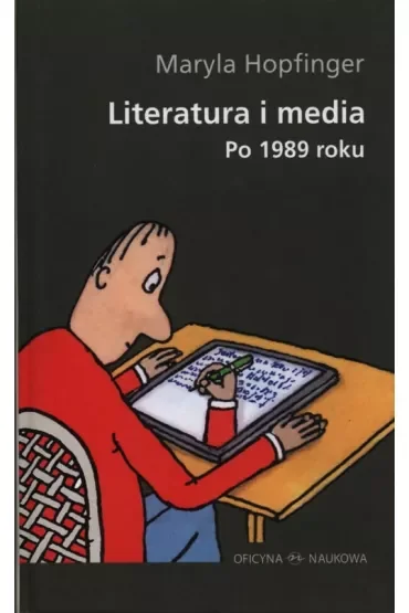 Literatura i media. Po 1989 roku
