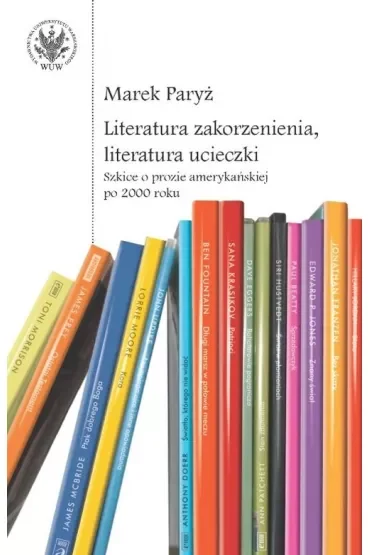 Literatura zakorzenienia, literatura ucieczki