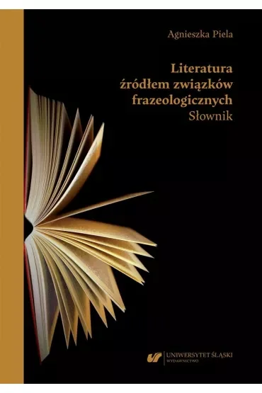 Literatura źródłem związków frazeologicznych