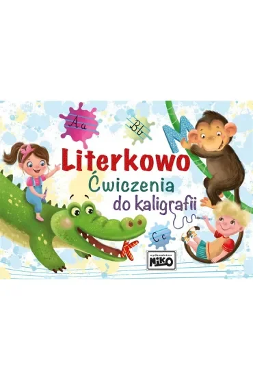 Literkowo. Ćwiczenia do kaligrafii