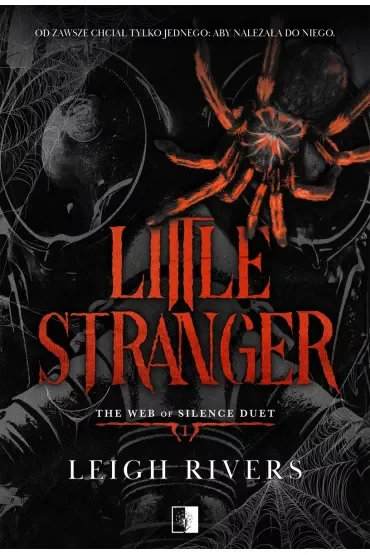 Little Stranger. The Web of Silence Duet. Tom 1