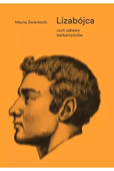 Lizabójca, czyli zabawy barbarzyńców