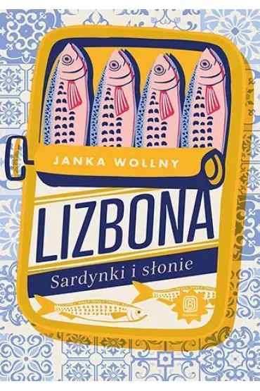 Lizbona. Sardynki i słonie