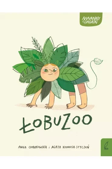 ŁobuZoo. Annanasy i gagatki. Tom 3