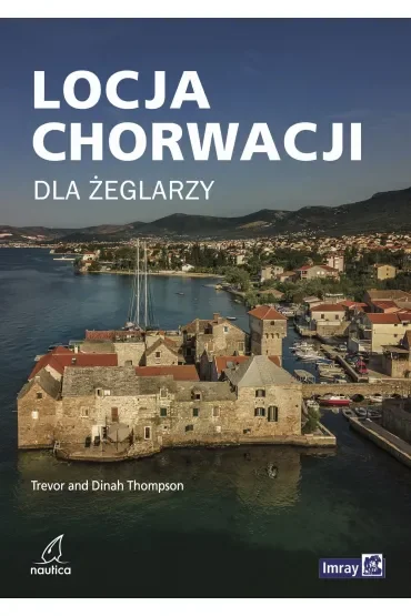 Locja Chorwacji dla żeglarzy