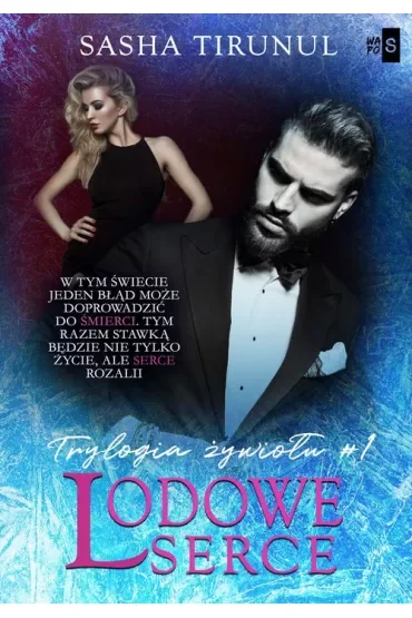 Lodowe serce. Trylogia żywiołu. Tom 1