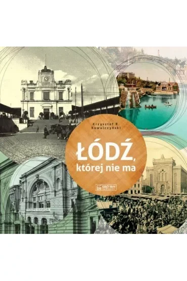 Łódź, której nie ma