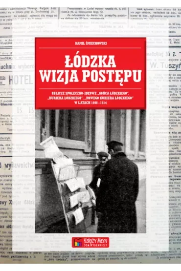Łódzka wizja postępu