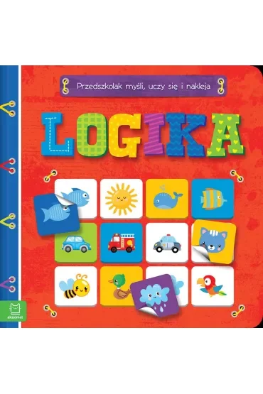 LOGIKA. PRZEDSZKOLAK MYŚLI, UCZY SIĘ I NAKLEJA