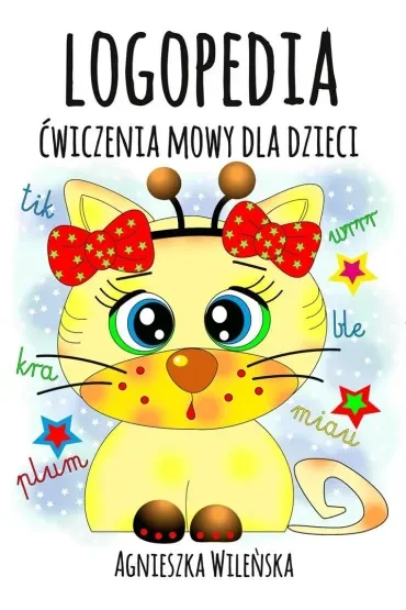 Logopedia. Ćwiczenia mowy dla dzieci