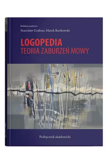 Logopedia. Teoria zaburzeń mowy wyd. 4