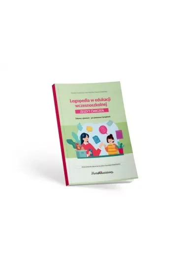 Logopedia w edukacji wczesnoszkolnej ćwiczenia
