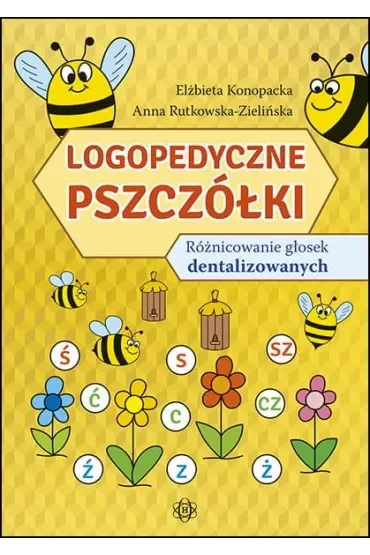 Logopedyczne Pszczółki różnicowanie głosek dentalizowanych