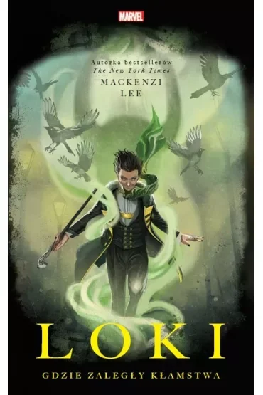 Loki. Gdzie zaległy kłamstwa