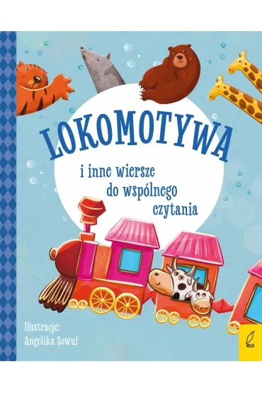Lokomotywa i inne wiersze do wspólnego czytania