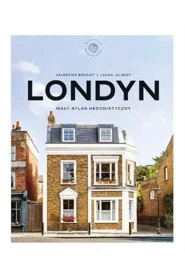 Londyn. Mały atlas hedonistyczny