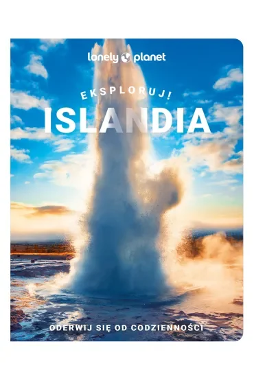 Islandia. Eksploruj!