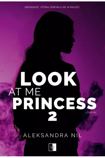 Look at Me Princess. Look. Tom 2