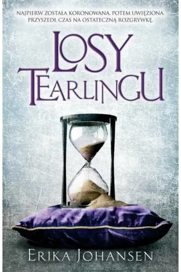 Królowa Tearlingu tom 3. Losy Tearlingu