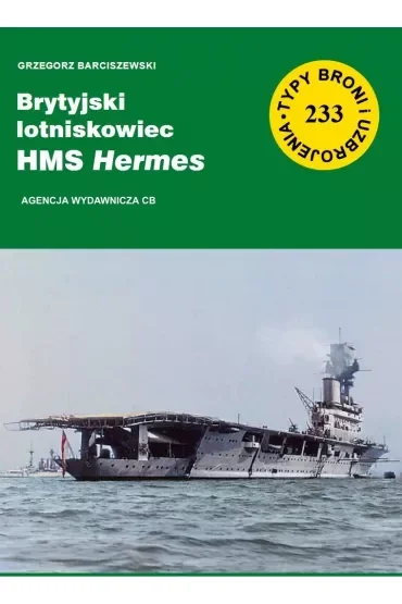 Brytyjski Lotniskowiec HMS Hermes (TBiU 233)
