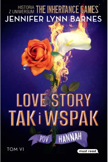 Love story tak i wspak. The Inheritance Games. Tom 6