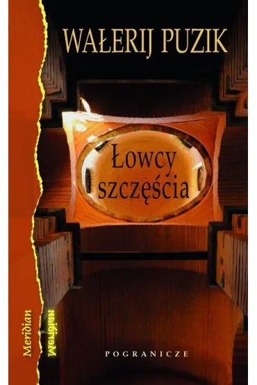 Łowcy szczęścia. Jeśli trzeba będzie umierać , obudzę cię.