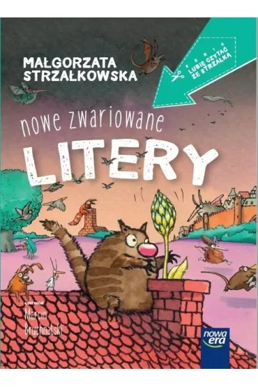 Lubię czytać ze strzałką. Nowe zwariowane litery