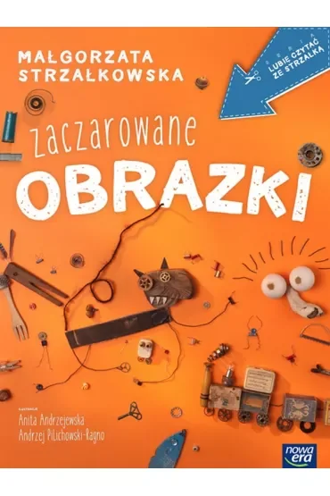Lubię czytać ze strzałką. Zaczarowane obrazki