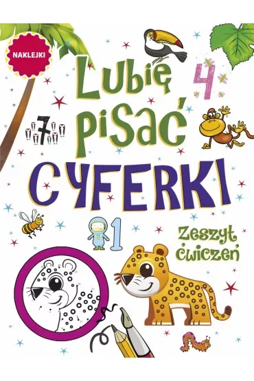 Lubię pisać. Cyferki. Zeszyt ćwiczeń